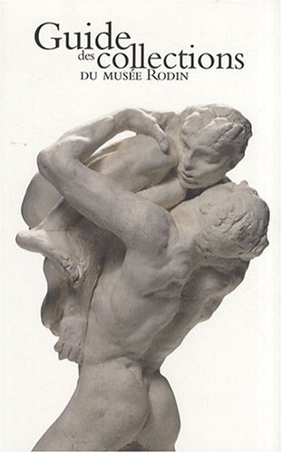 9782353770083: Guide des collections du muse Rodin