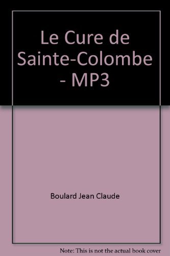 Beispielbild fr Le Cur de Sainte-Colombe - MP3 [CD-Rom] Boulard, Jean-Claude zum Verkauf von BIBLIO-NET