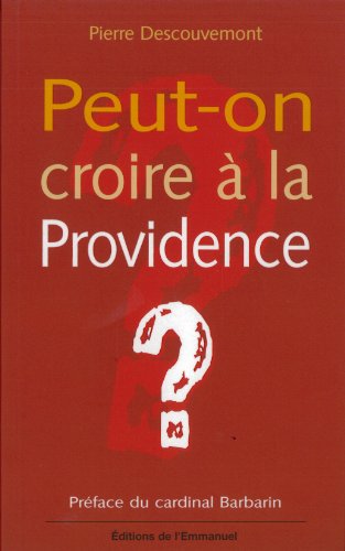 Beispielbild fr Peut-on croire  la Providence ? zum Verkauf von Ammareal