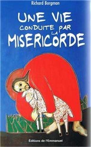 Beispielbild fr Une vie conduite par la misricorde zum Verkauf von medimops