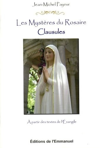 9782353890392: Les Mystres du Rosaire : Clausules