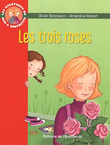 Beispielbild fr Les aventures de Jojo et Gaufrette, Tome 2 : Les trois roses zum Verkauf von medimops