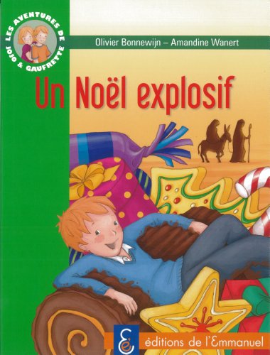 Imagen de archivo de Les aventures de Jojo et Gaufrette, Tome 8 : Nol explosif a la venta por Ammareal