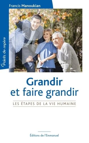 9782353894215: Grandir et faire grandir