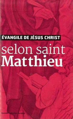 9782353894420: Evangile de Jsus-Christ selon saint Matthieu: Nouvelle traduction liturgique