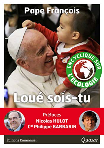 Beispielbild fr Lou sois-tu Lettre encyclique Laudato Si: Lettre encyclique Laudato si' sur la sauvegarde de la maison commune zum Verkauf von WorldofBooks