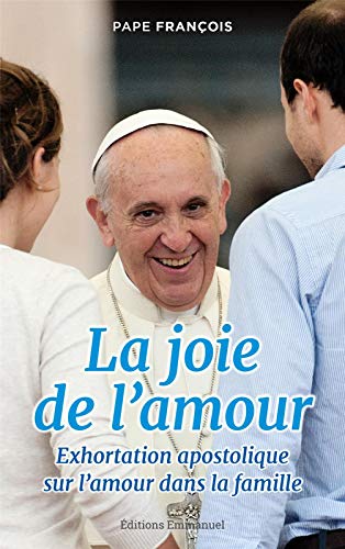 9782353895175: La joie de l'amour - exhortation apostolique sur l'amour dans la famille (French Edition)