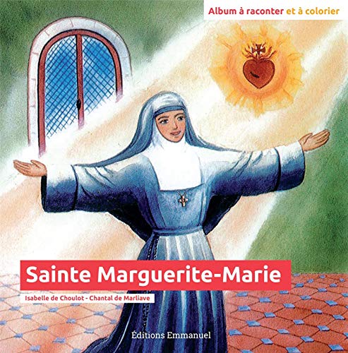 9782353895519: Sainte Marguerite-Marie: Album  raconter et  colorier