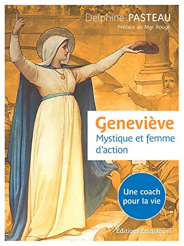 Stock image for Genevive. Mystique et femme d'action.: Une coach pour la vie for sale by Gallix