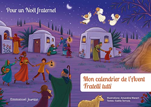 Beispielbild fr Mon calendrier de l'Avent Fratelli tutti: Pour un Nol fraternel zum Verkauf von Gallix