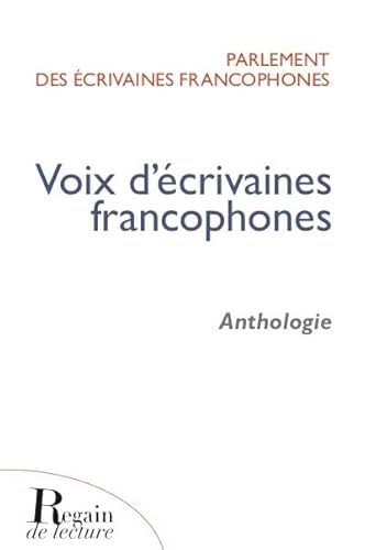 Beispielbild fr voix d'crivaines francophones, anthologie zum Verkauf von Chapitre.com : livres et presse ancienne