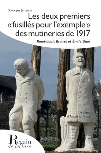 Beispielbild fr Les deux premiers fusills pour l'exemple des mutineries de 1917 zum Verkauf von Ammareal