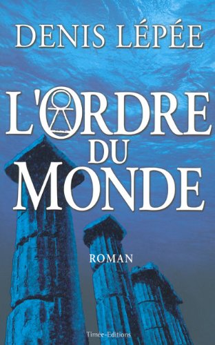 Stock image for L'Ordre du Monde for sale by secretdulivre