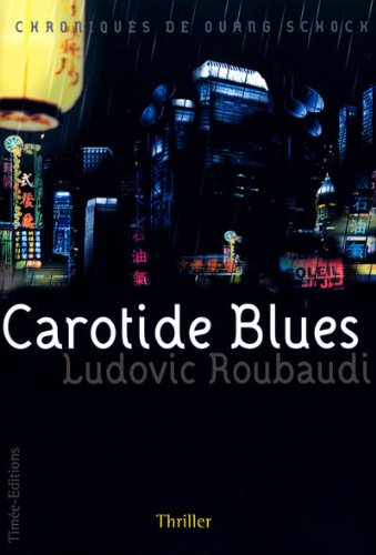 Stock image for Carotide Blues for sale by La Plume Franglaise
