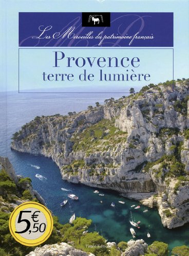 Stock image for PROVENCE TERRE DE LUMIERE for sale by Ammareal