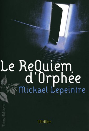Stock image for LE REQUIEM D'ORPHEE for sale by Ammareal