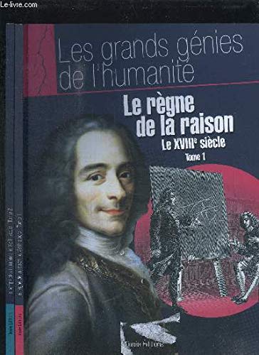 Beispielbild fr Le rgne de la raison le xviiie sicle Tome 1 zum Verkauf von Ammareal