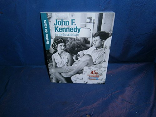 9782354012564: DESTIN DE STARS JOHN F.KENNEDY LE MYTHE AMERICAIN