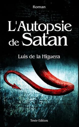 Beispielbild fr L'autopsie de Satan zum Verkauf von Ammareal