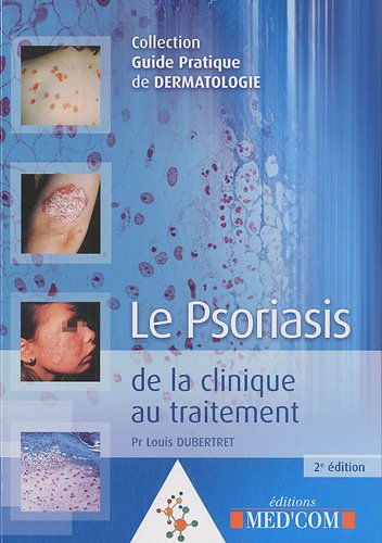 Stock image for LE PSORIASIS 2E EDITION (0000) [Broch] Dubertret, Louis for sale by Au bon livre