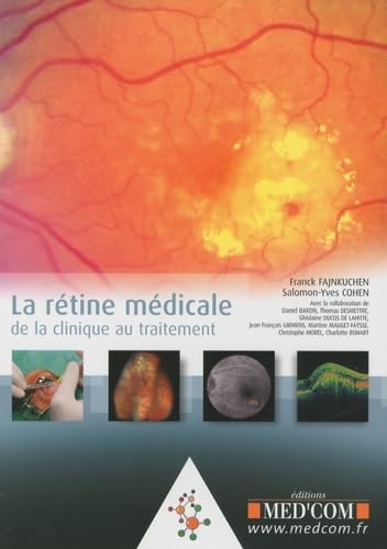 Stock image for LA RETINE MEDICALE (0000) for sale by Gallix