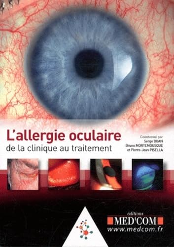 Stock image for L'allergie oculaire for sale by Chapitre.com : livres et presse ancienne