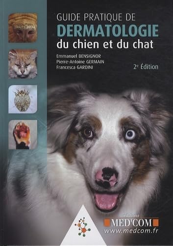 Stock image for GUIDE PRATIQUE DE DERMATOLOGIE DU CHIEN ET DUCHAT 2 ED+DVD (0000) for sale by Gallix