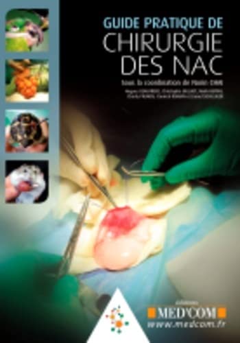 9782354032012: Guide pratique de chirurgie des NAC