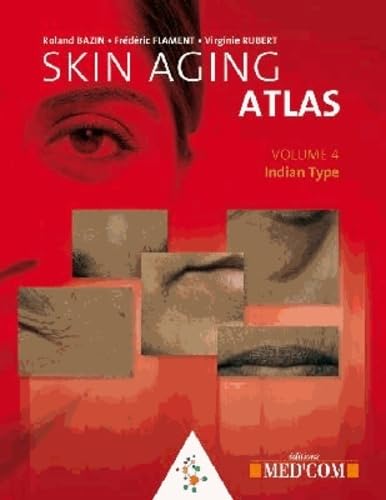 Stock image for SKIN AGING ATLAS. VOLUME 4-INDIAN TYPE (0000) for sale by Gallix