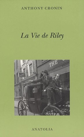 Beispielbild fr La Vie de Riley zum Verkauf von Ammareal