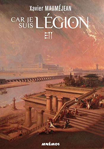 9782354083496: Car je suis legion