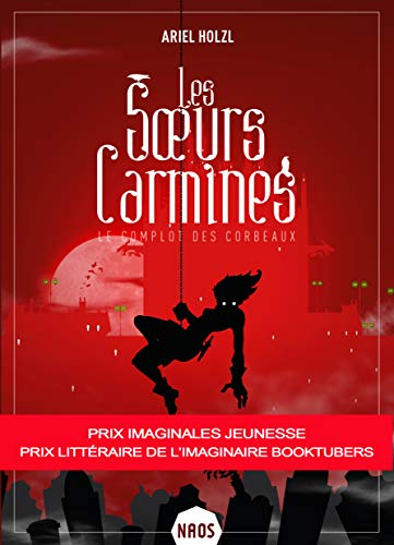 Stock image for Les Soeurs Carmines 2: Le complot des corbeaux for sale by Ammareal