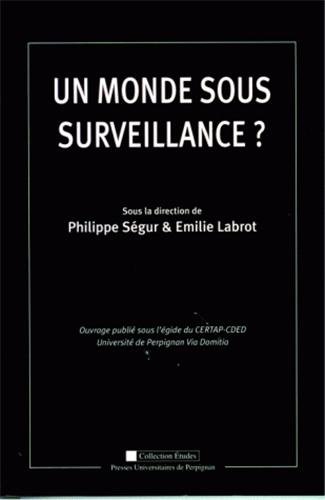 Stock image for Monde sous surveillance for sale by Ammareal