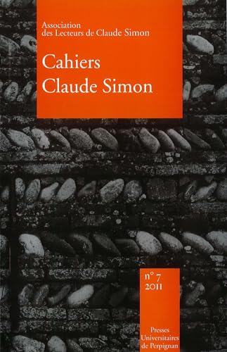 Cahiers claude simon n 7 (9782354121464) by Julien Anne Yvo