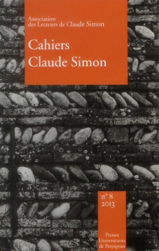 Stock image for Cahiers claude simon 8 Julien Anne Yvo for sale by BIBLIO-NET