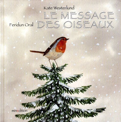 Stock image for Le Message Des Oiseaux for sale by RECYCLIVRE