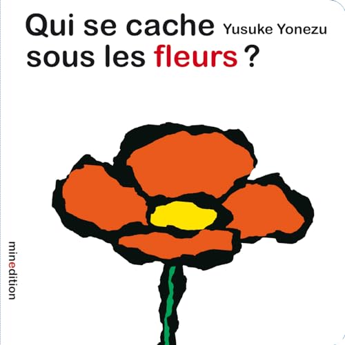 Beispielbild fr QUI SE CACHE SOUS LES FLEURS ? zum Verkauf von Half Price Books Inc.