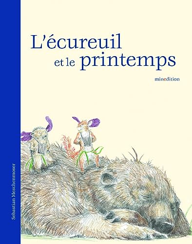 9782354131869: L'cureuil et le printemps: 0