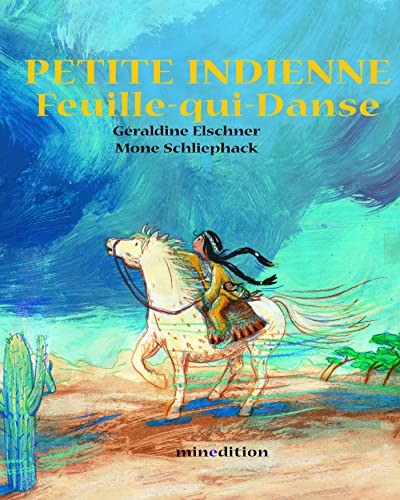 Beispielbild fr PETITE INDIENNE FEUILLE-QUI-DANSE zum Verkauf von Librairie La Canopee. Inc.