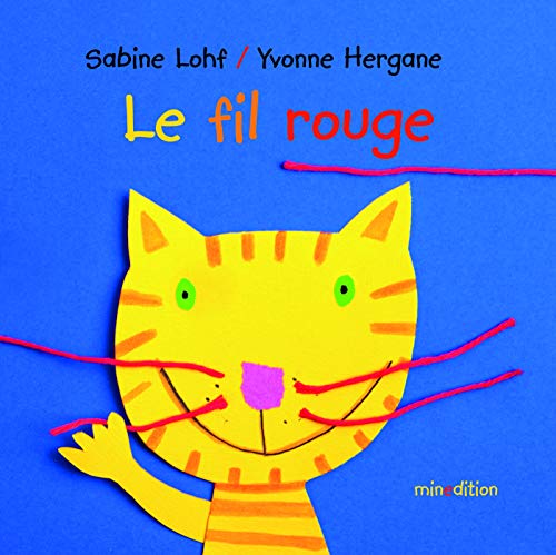 9782354132835: Le fil rouge (Un livre cartonn)