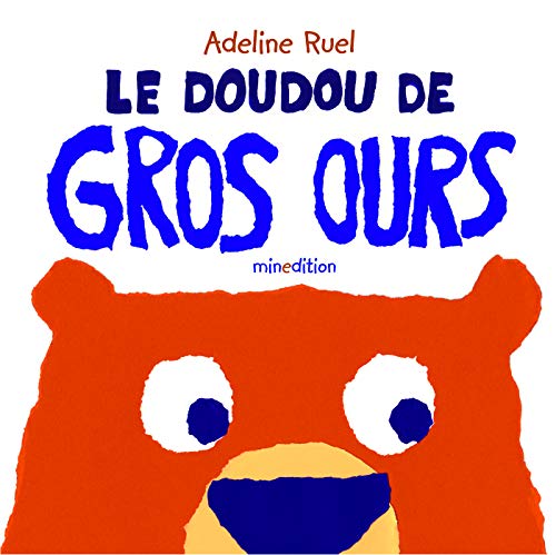 Beispielbild fr DOUDOU DE GROS OURS (LE) zum Verkauf von Librairie La Canopee. Inc.