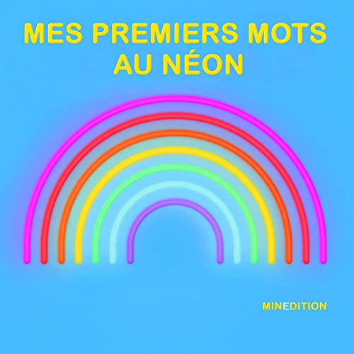 Stock image for MES PREMIERS MOTS AU NEON for sale by Ammareal