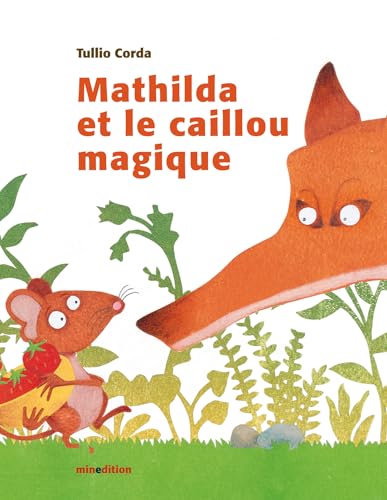 Beispielbild fr Mathilda et le caillou magique zum Verkauf von medimops