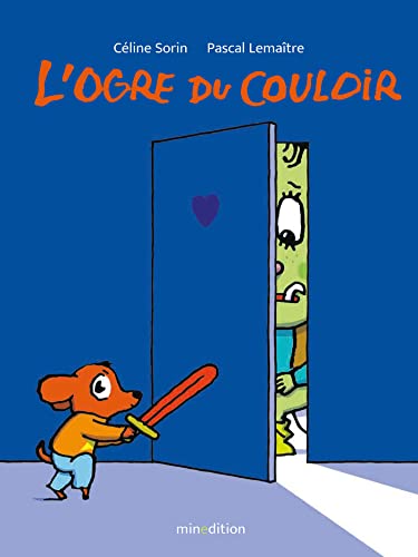 Beispielbild fr L'ogre du couloir zum Verkauf von Gallix