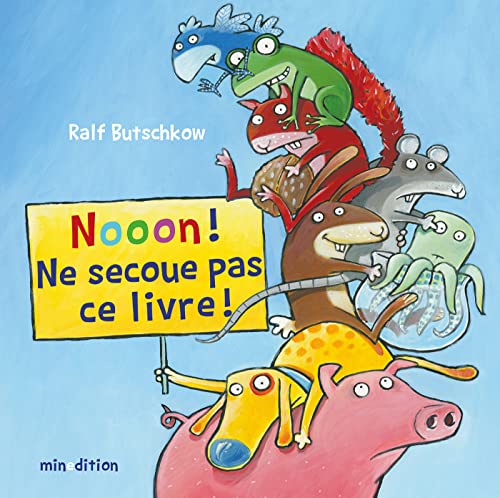 Beispielbild fr Nooon ! Ne secoue pas ce livre ! zum Verkauf von Gallix