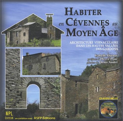 9782354140892: Habiter en Cvennes au Moyen Age: Architecture vernaculaire dans les hautes valles des Gardons