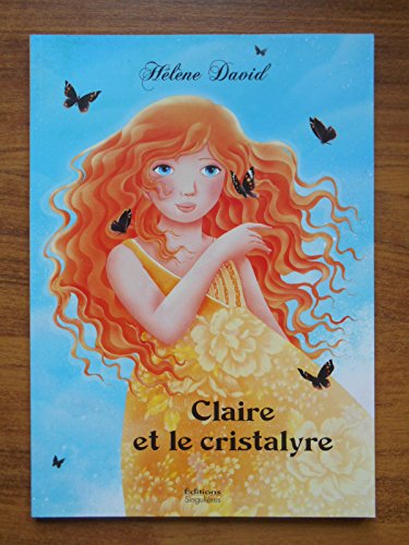 Beispielbild fr CLAIRE ET LE CRISTALYRE zum Verkauf von Ammareal