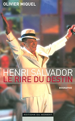 9782354170066: Henri Salvador: Le rire du destin