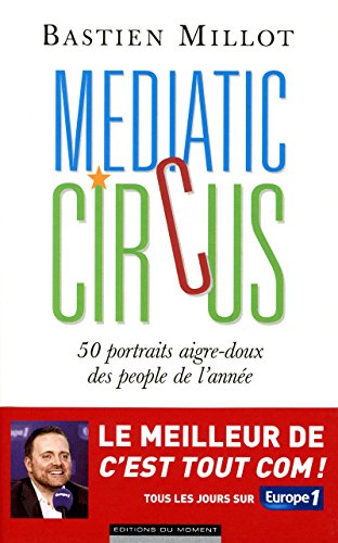 Beispielbild fr Mediatic Circus Millot, Bastien zum Verkauf von BIBLIO-NET