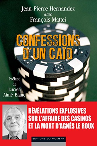 Imagen de archivo de CONFESSIONS D'UN CAID a la venta por Ammareal